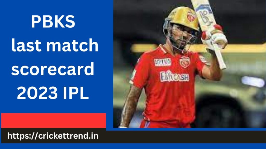 PBKS last match scorecard 2023 IPL